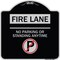 Signmission Fire Lane No Parking or Standing Anytime Heavy-Gauge Aluminum Sign, 18" x 18", BS-1818-24006 A-DES-BS-1818-24006 - alternate 1